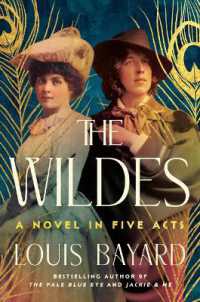 The Wildes : A Novel in Five Acts （Large Print Library Binding）