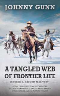 A Tangled Web of Frontier Life (Brookside, Oregon Territory) （Large Print Library Binding）