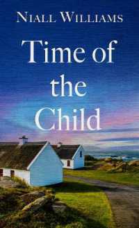 Time of the Child （Large Print Library Binding）