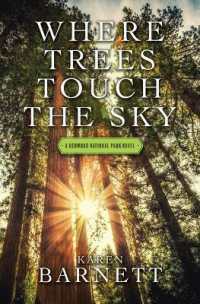Where Trees Touch the Sky : A Redwood National Park Novel （Large Print Library Binding）