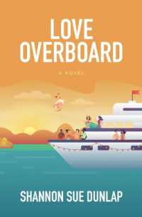 Love Overboard （Large Print Library Binding）