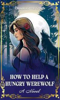 How to Help a Hungry Werewolf （Large Print Library Binding）