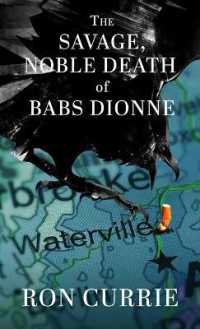 The Savage, Noble Death of Babs Dionne （Large Print Library Binding）