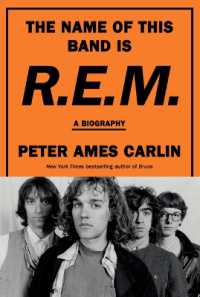 The Name of This Band Is R.E.M. : A Biography （Large Print Library Binding）
