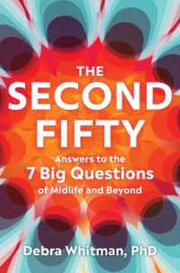 The Second Fifty : Answers to the 7 Big Questions of Midlife and Beyond （Large Print Library Binding）
