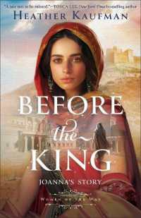 Before the King : Joanna's Story (Women of the Way) （Large Print Library Binding）