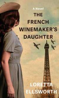 The French Winemaker's Daughter （Large Print Library Binding）