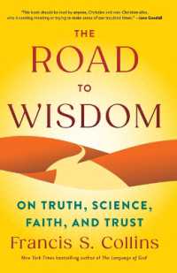 The Road to Wisdom : On Truth, Science, Faith, and Trust （Large Print Library Binding）