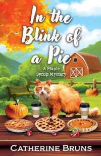 In the Blink of a Pie (Maple Syrup Mystery) （Large Print）