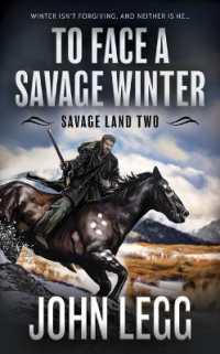 To Face a Savage Winter : A Mountain Man Classic Western (Savage Land) （Large Print）