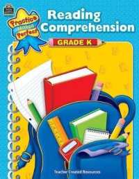 Reading Comprehension, Grade K (Practice Makes Perfect (Teacher Created Materials))