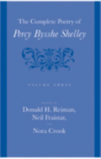 シェリー全詩集　第３巻<br>The Complete Poetry of Percy Bysshe Shelley