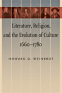 文学、宗教と文化の変転1660-1780年<br>Literature, Religion, and the Evolution of Culture, 1660-1780