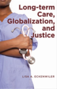 長期ケア、グローバル化と正義<br>Long-term Care, Globalization, and Justice