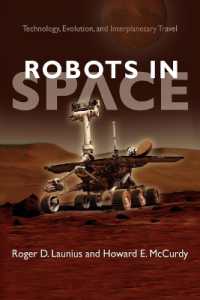 Robots in Space : Technology, Evolution, and Interplanetary Travel (New Series in Nasa History)