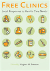 Free Clinics : Local Responses to Health Care Needs