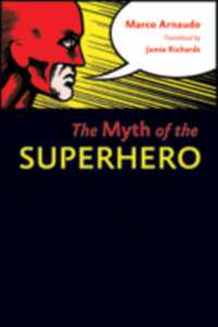 スーパーヒーローの神話（英訳）<br>The Myth of the Superhero