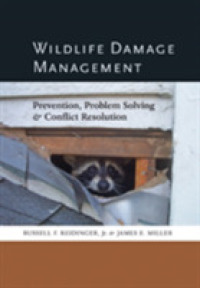 野生生物被害管理<br>Wildlife Damage Management : Prevention, Problem Solving, and Conflict Resolution