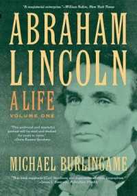 リンカーン伝１<br>Abraham Lincoln : A Life