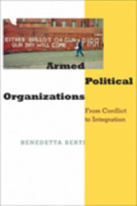 武装政治組織：紛争から統合へ<br>Armed Political Organizations : From Conflict to Integration