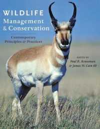 野生生物管理・保護<br>Wildlife Management and Conservation : Contemporary Principles and Practices