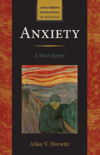 不安小史<br>Anxiety : A Short History (Johns Hopkins Biographies of Disease)