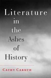 歴史の灰と文学<br>Literature in the Ashes of History
