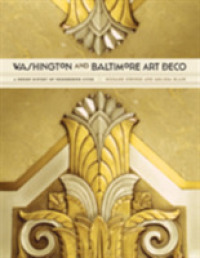 Washington and Baltimore Art Deco : A Design History of Neighboring Cities