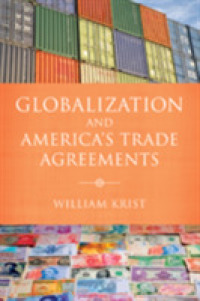グローバル化とアメリカの通商協定：史的考察<br>Globalization and America's Trade Agreements