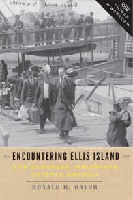 Encountering Ellis Island : How European Immigrants Entered America (How Things Worked)