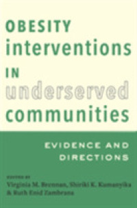 Obesity Interventions in Underserved Communities : Evidence and Directions