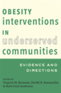 Obesity Interventions in Underserved Communities : Evidence and Directions