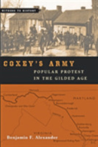 Coxey's Army : Popular Protest in the Gilded Age (Witness to History)
