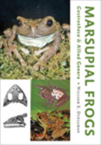 Marsupial Frogs : Gastrotheca and Allied Genera
