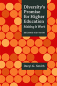 Diversity's Promise for Higher Education : Making It Work （2 Reprint）