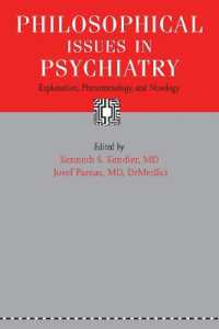 Philosophical Issues in Psychiatry : Explanation, Phenomenology, and Nosology