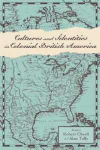 Cultures and Identities in Colonial British America (Anglo-america in the Transatlantic World)