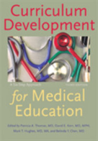 Curriculum Development for Medical Education : A Six-Step Approach （3RD）