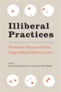 Illiberal Practices : Territorial Variance within Large Federal Democracies