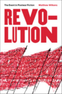 Revolution : The Event in Postwar Fiction