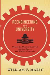 Reengineering the University : How to Be Mission Centered, Market Smart, and Margin Conscious