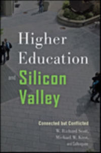Higher Education and Silicon Valley : Connected but Conflicted