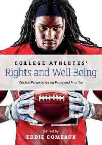 College Athletes' Rights and Well-Being : Critical Perspectives on Policy and Practice