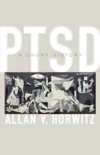 PTSD : A Short History (Johns Hopkins Biographies of Disease)