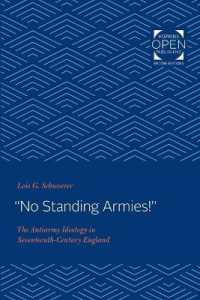 'No Standing Armies!' : The Antiarmy Ideology in Seventeenth-Century England