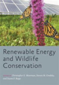 Renewable Energy and Wildlife Conservation (Wildlife Management and Conservation)