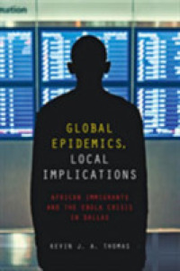 Global Epidemics, Local Implications : African Immigrants and the Ebola Crisis in Dallas