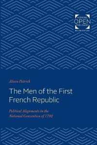 The Men of the First French Republic : Political Alignments in the National Convention of 1792