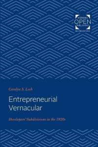 Entrepreneurial Vernacular : Developers' Subdivisions in the 1920s (Creating the North American Landscape)