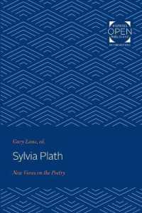 Sylvia Plath : New Views on the Poetry